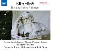 Brahms: Ein deutsches Requiem (Foto: Naxos)